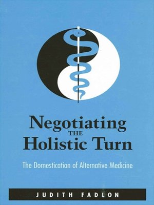 cover image of Negotiating the Holistic Turn